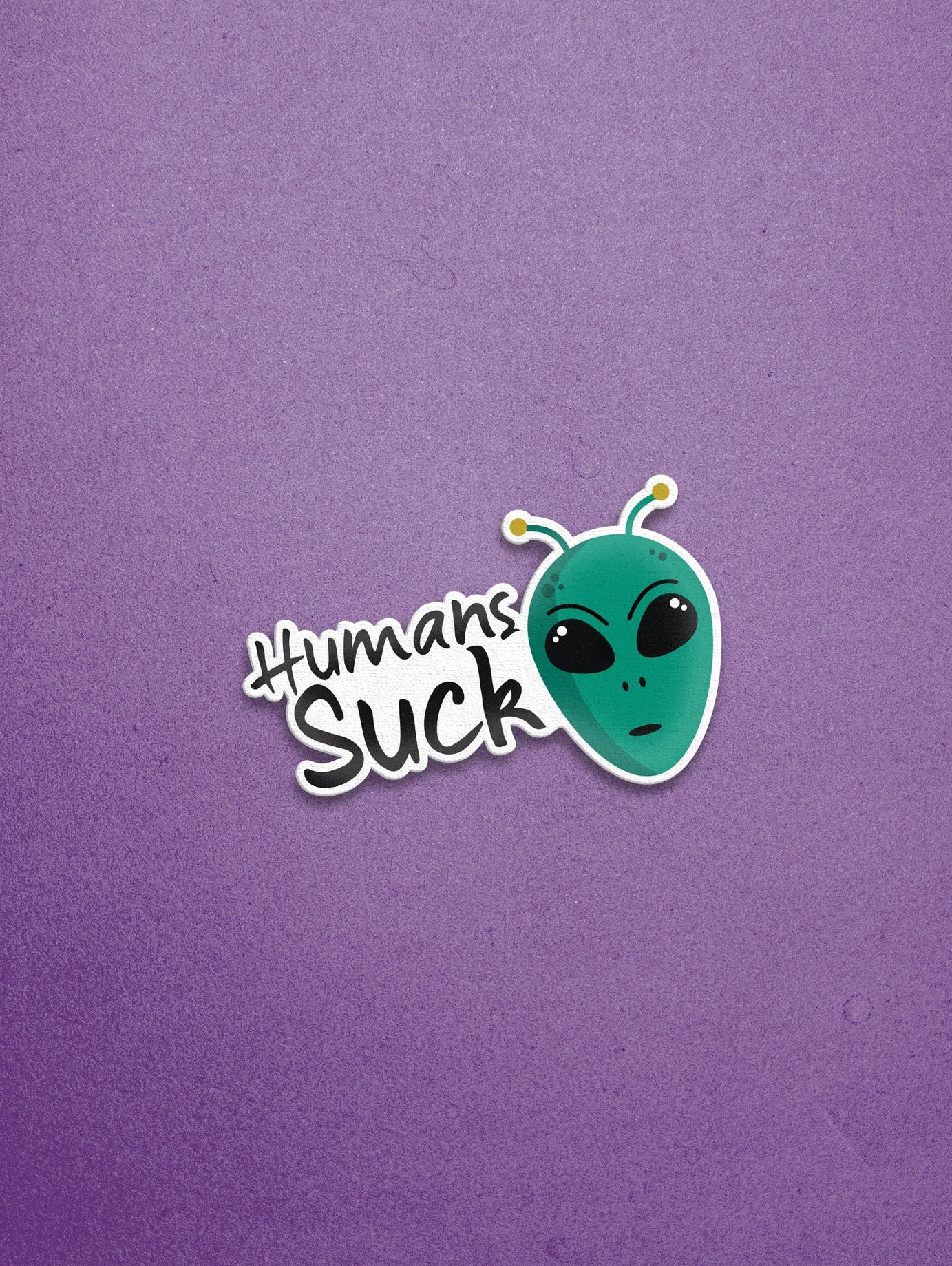 Humans Suck Sticker - Lazybut