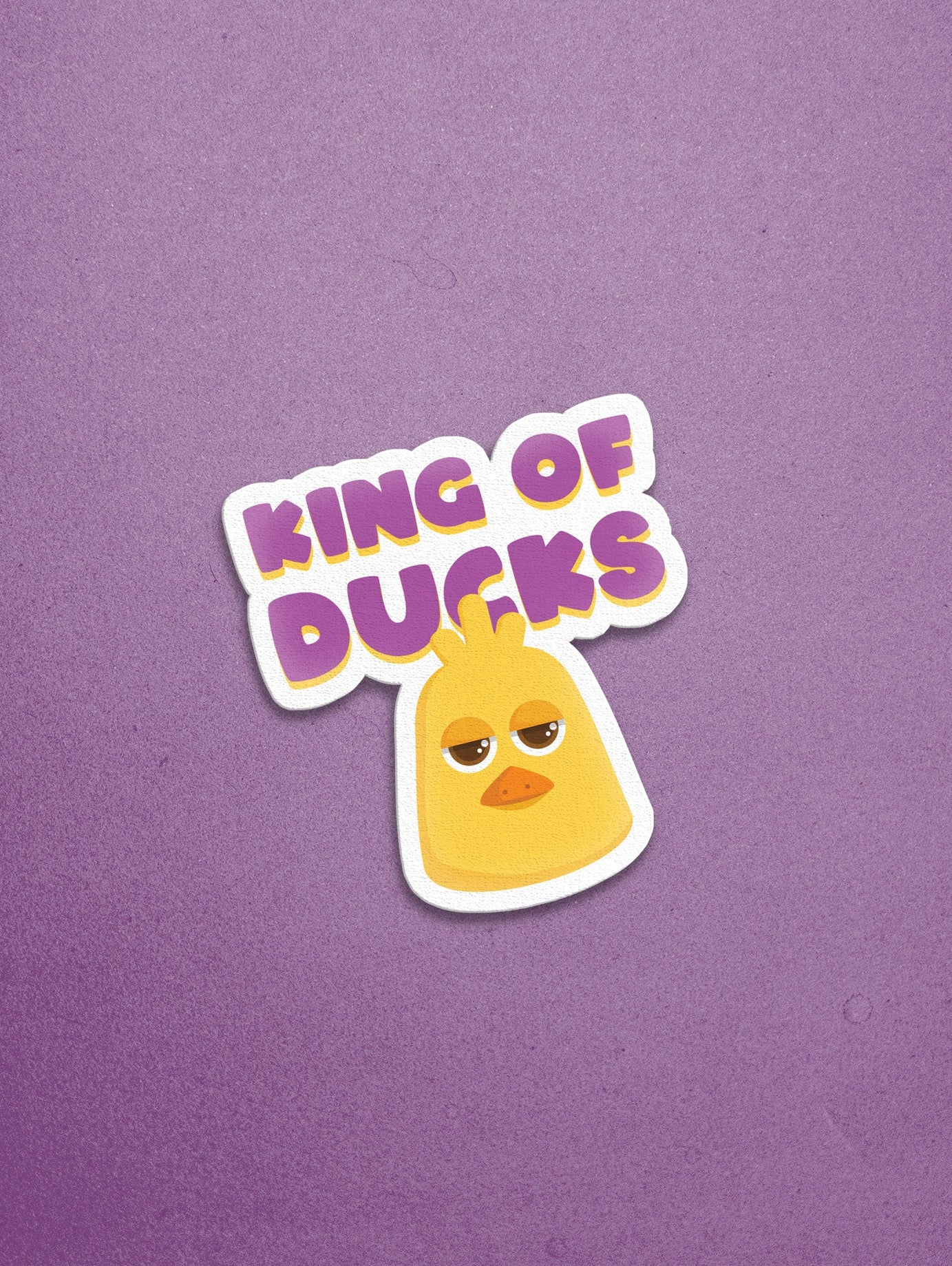 King Of Ducks Sticker - Lazybut