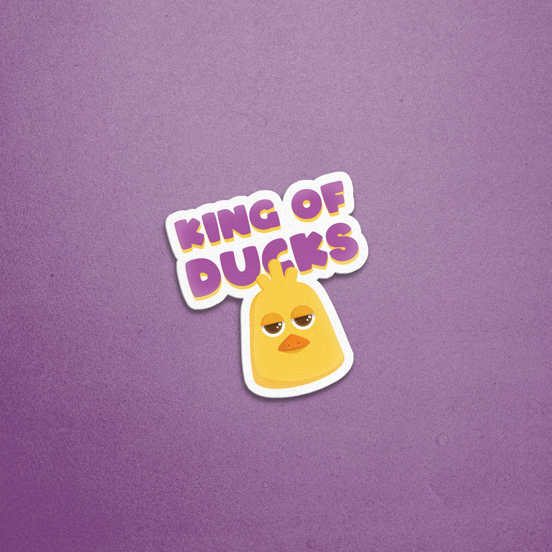 King Of Ducks Sticker - Lazybut